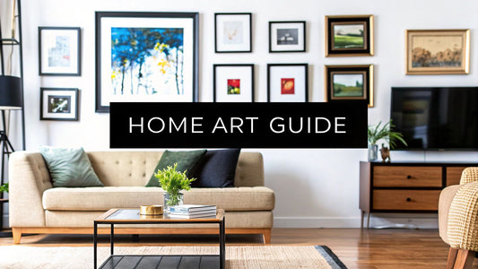 How to Choose Art for Your Home: Expert Tips & Ideas